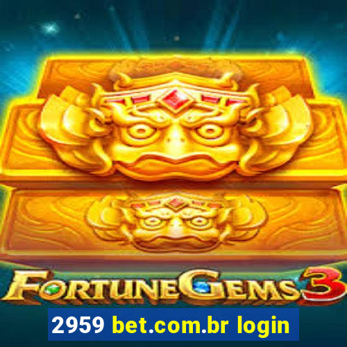 2959 bet.com.br login
